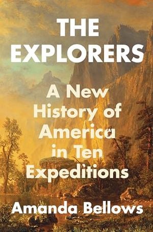 Preview thumbnail for 'The Explorers: A New History of America in Ten Expeditions